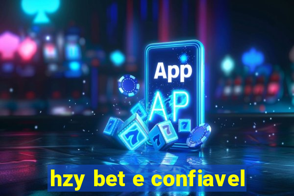 hzy bet e confiavel